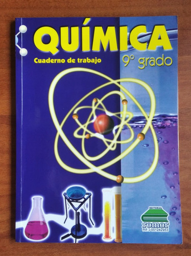 Química 9º Grado Cuaderno De Trabajo / Romor