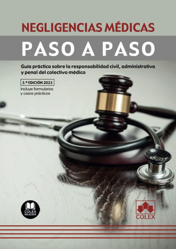 Libro: Negligencias Médicas: Guía Práctica Sobre La Responsa
