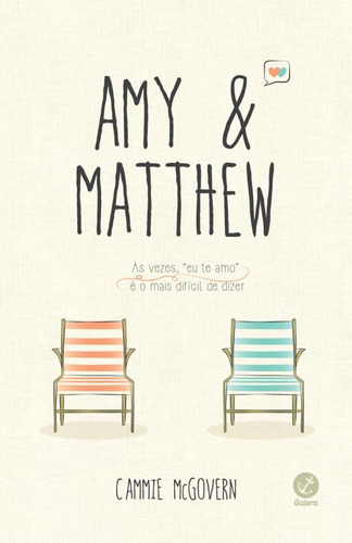 Amy e Matthew, de McGovern, Cammie. Editorial Galera, capa mole em português, 2015