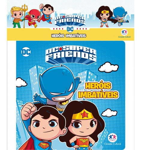 Dc Super Friends - Heróis imbatíveis, de Cultural, Ciranda. Ciranda Cultural Editora E Distribuidora Ltda., capa mole em português, 2019