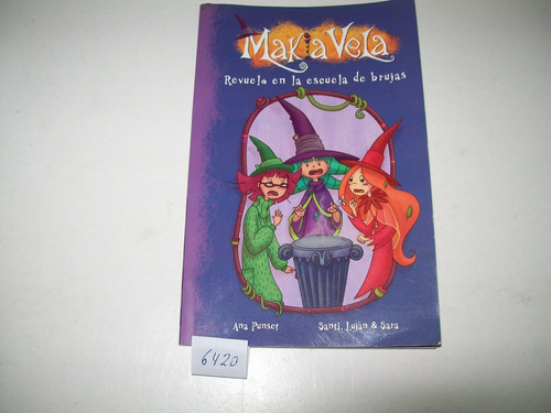 Makia Vela · 8 · Revuelo En La Escuela De Brujas · Punset