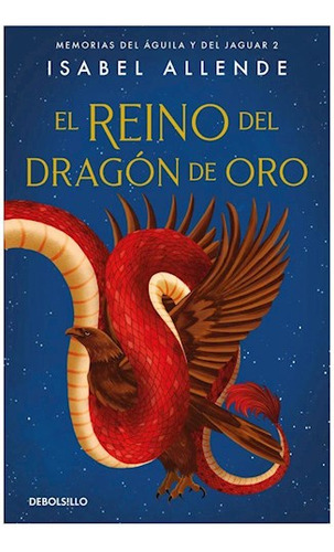 Reino Del Dragon De Oro El Debols!ll - Allende Isabel - #l
