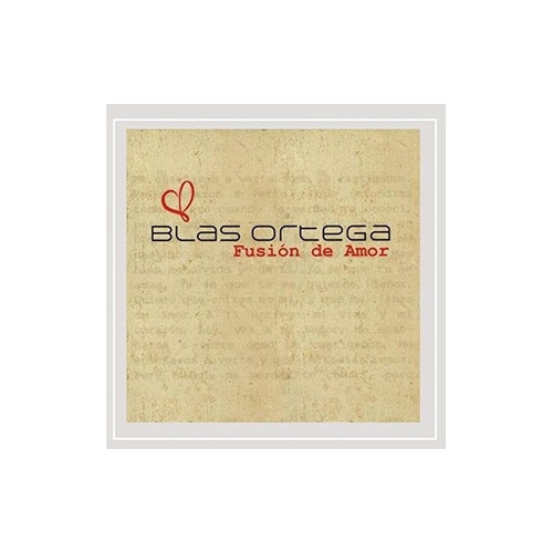 Ortega Blas Fusian De Amor Usa Import Cd Nuevo