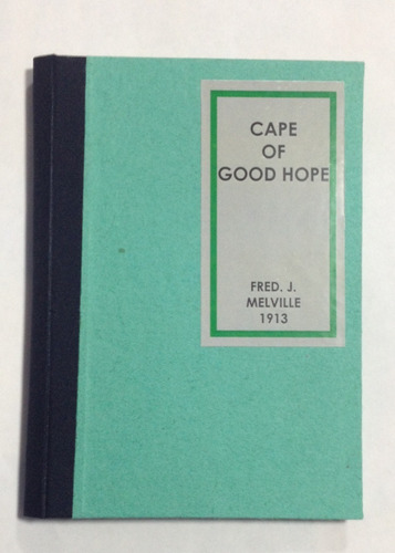 Antiguo 1913. Cape Of Good Hope Fred J. Melville London