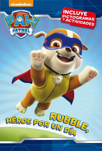 Rubble Heroe Por Un Dia Patrulla Canina - Aa,vv