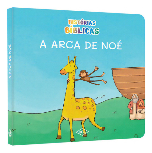 Histórias Bíblicas Nv - A Arca De Noé, De A Dcl. Editora Dcl, Capa Mole Em Português, 2022
