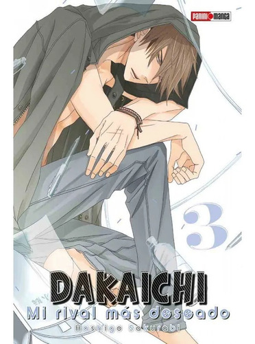 Dakaichi Mi Rival Mas Deseado Tomo A Elegir Manga Panini