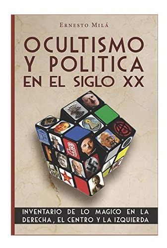 Libro: Ocultismo Y Política Siglo Xx: Inventario Lo&&&