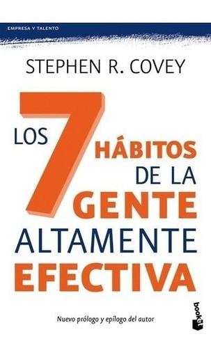 Los Siete Habitos De La Gente Altamente Efectiva - S Covey