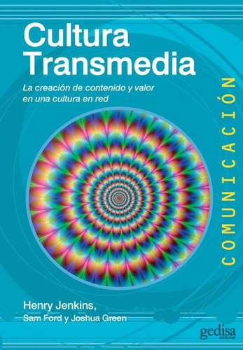 Cultura Transmedia, Jenkins, Ed. Gedisa