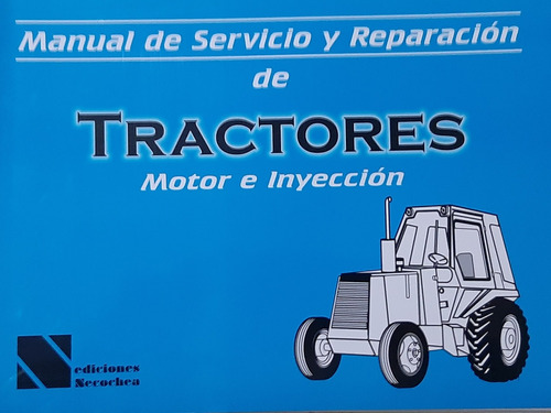 Manual De Servicio Y Reparación De Tractores