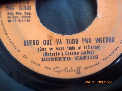 Vinilo Single De Roberto Carlos -- Pega Ladrao ( N99