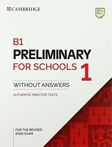 B1 Preliminary For Schools 1 - Sb No Key (revised Exam 2020)