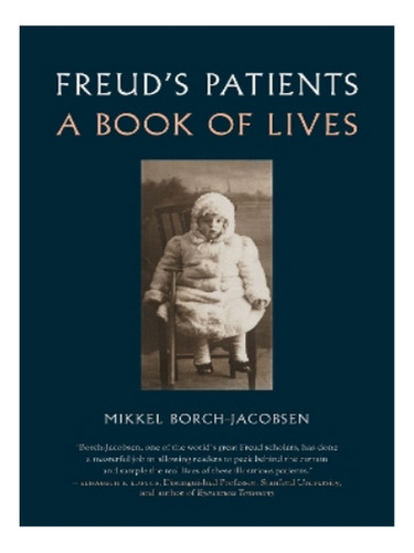 Freud's Patients - Mikkel Borch-jacobsen. Eb16