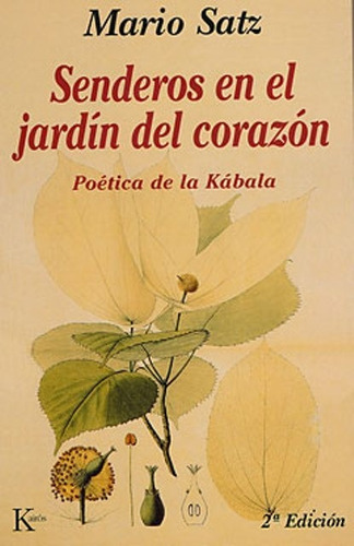 Senderos En El Jardin Del Corazon