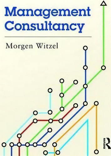 Management Consultancy, De Morgen Witzel., Vol. 1. Editorial Taylor Francis Ltd, Tapa Blanda En Inglés
