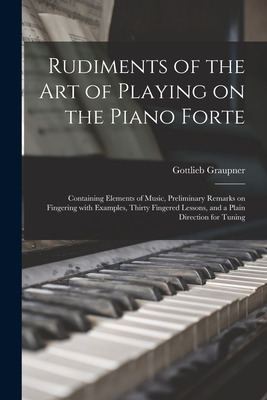 Libro Rudiments Of The Art Of Playing On The Piano Forte:...