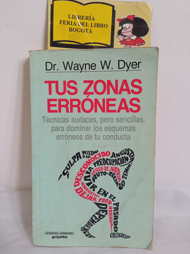 Tus Zonas Erroneas - Wayne Dyer - Printer Colombia - 1979