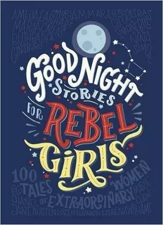 Good Night Stories For Rebel Girls