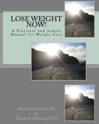 Libro Lose Weight Now! - Elizabeth Mahaney Ph D