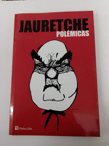 Jauretche - Polémicas - Peña Lillo