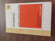 Comprar Alfanhui Rafael Sánchez Ferlosio