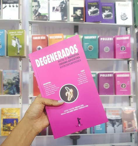 Libro Degenerados Narrativa Chileno Argentina Nuevo Sellado