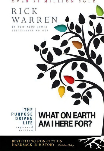 The Purpose Driven Life, De Rick Warren. Editorial Gardners En Inglés