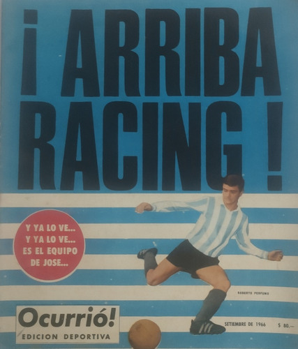 Revista Ocurrió Deportiva Especial Racing,lamina Equipo Jose
