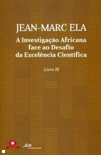 Libro A Investigacão Africana Face Ao Desafio Da Excelenc