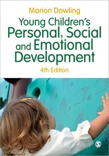 Young Children's Personal, Social And Emotional Development, De Marion Dowling. Editorial Sage Publications Ltd, Tapa Blanda En Inglés