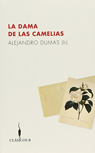 Libro Dama De Las Camelias La De Dumas Alejandro Hijo  Grupo