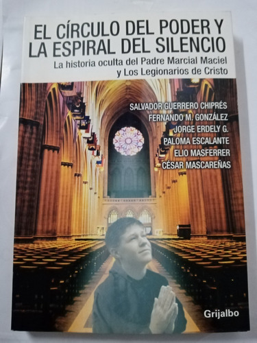 El Círculo Del Poder Y La Espiral Del Silencio