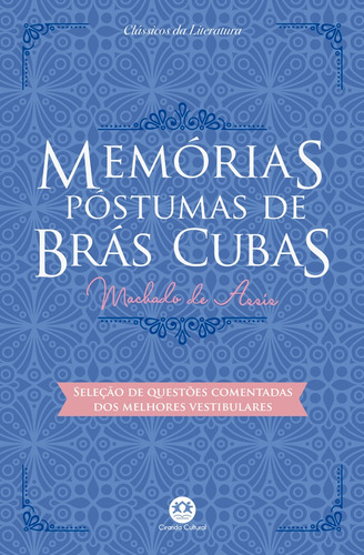 Memórias póstumas de Brás Cubas, de Machado de Assis. Ciranda Cultural Editora E Distribuidora Ltda., capa mole em português, 2017