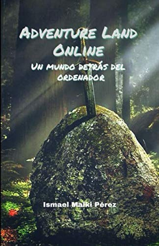 Adventure Land Online: Un Mundo Detras Del Ordenador