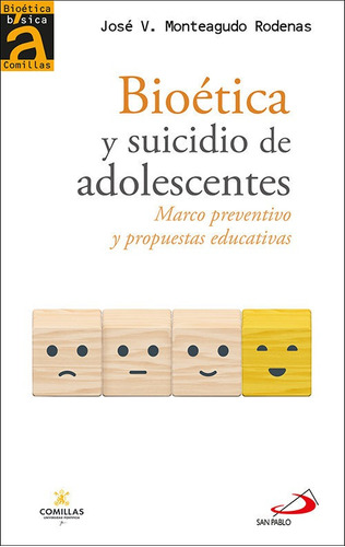 Libro Bioetica Y Suicidio De Adolescentes - Monteagudo Ro...