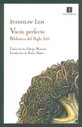 Libro Vacío Perfecto. Biblioteca Del Siglo Xxi