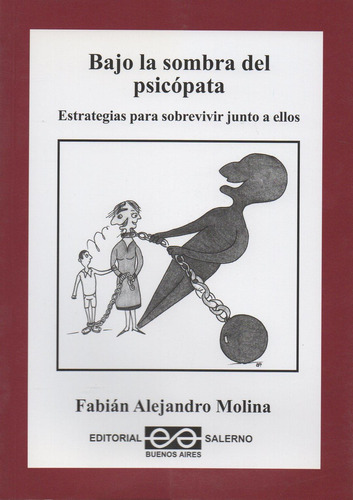 Bajo La Sombra Del Psicopata - Molina