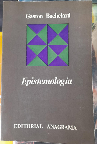 Epistemología. Gastón Bachelard