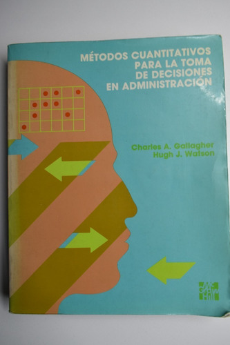 Métodos Cuantitativos Para La Toma De Decisiones En Admic152