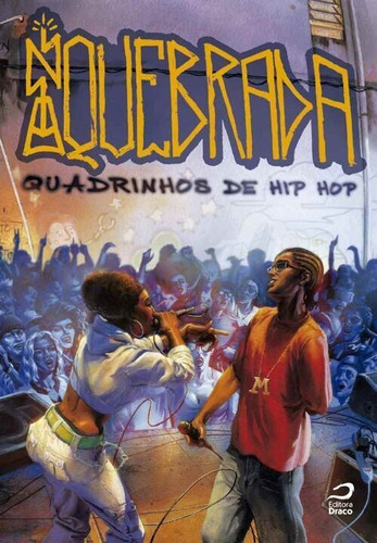 Na Quebrada - Quadrinhos De Hip Hop