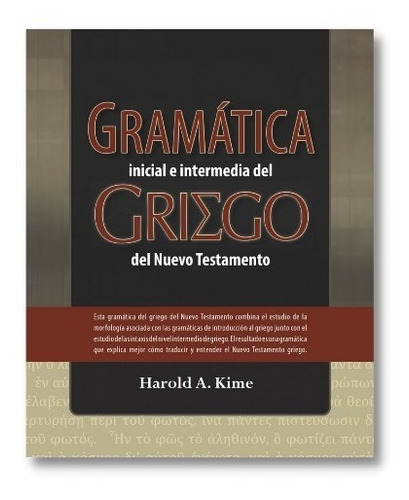 Gramática Inicial E Intermedia Del Griego Del Nt