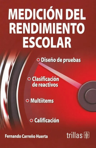 Medición Del Rendimiento Escolar Trillas