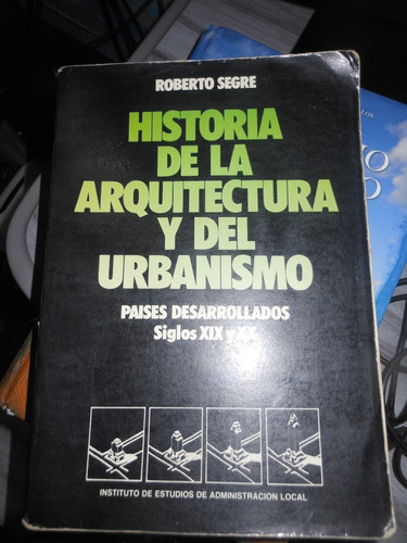 * Roberto Segre- Historia De La Arquitectura Y Del Urbanismo