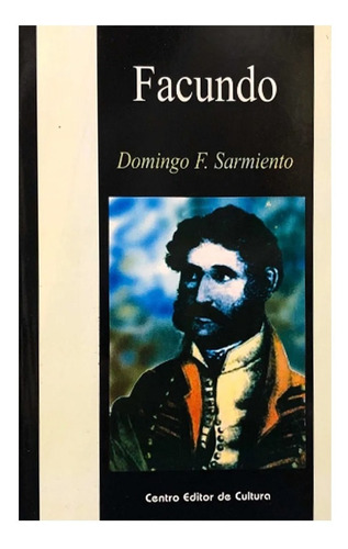 Facundo - Domingo Faustino Sarmiento - Cec