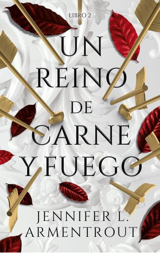 Un Reino De Carne Y Fuego - Armentrout, Jennifer