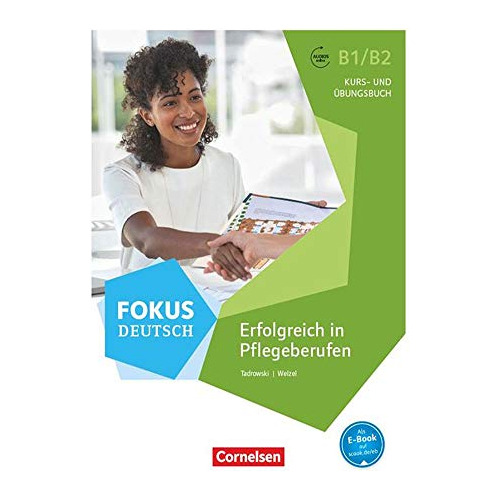 Libro Fokus Deutsch B1/b2 - Erfolgreich In Pflegeberufen - K