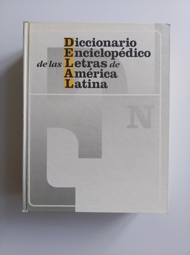 Diccionario Enciclopédico De Las Letras De América Latina 