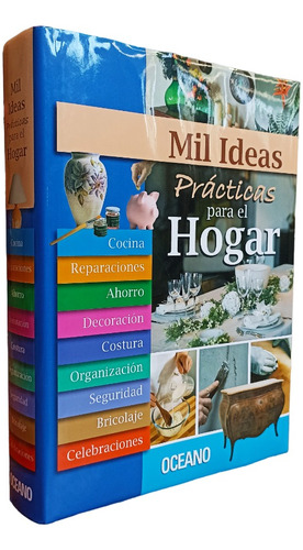 Manual Mil Ideas Practicas Para El Hogar 1 Tomo