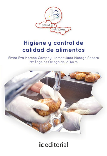 Higiene Y Control De Calidad De Alimentos - Inmaculada Mo...